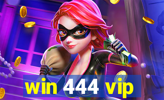 win 444 vip